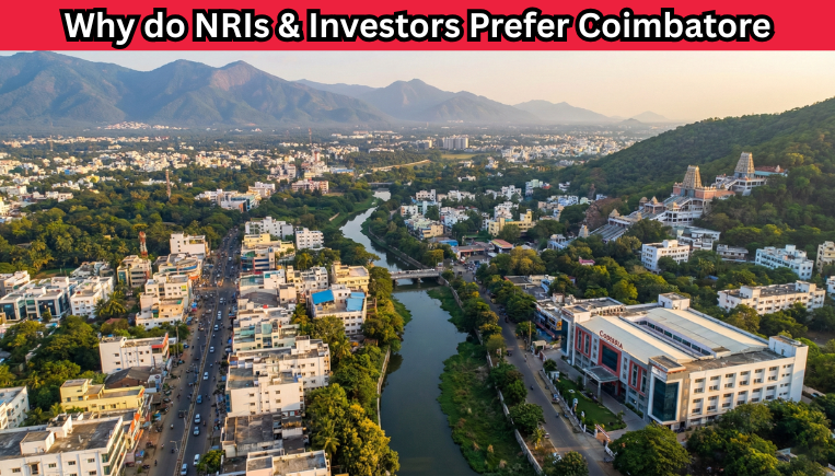 Real estate investment opportunities in Coimbatore for NRI and property investors seeking growth