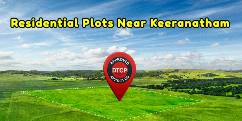 DTCP-approved plots with gated communities, easy access to schools, hospitals, and IT hubs
