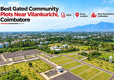 Choosing residential plots near Vilankurichi, Coimbatore can be a useful step if you want to build a home based on your own needs. 
                Mayon Foundations provides plots